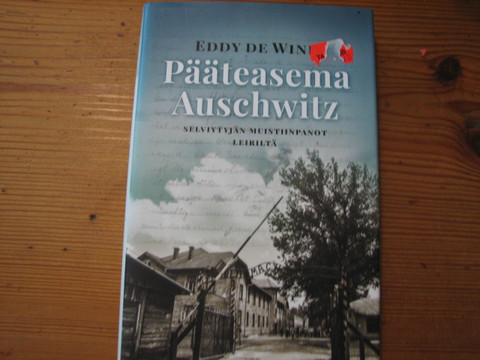 Pääteasema Auschwitz, selviytyjän muistiinpanot leiriltä, Eddy de Wind