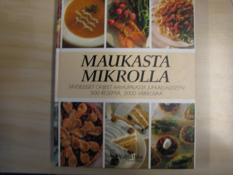 Maukasta mikrolla, Hannele Hietala (toim.)