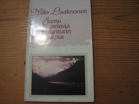 Sumu peittää tunturin huiput, Niilo Laaksonen