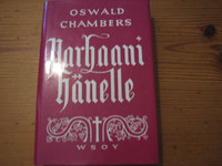 Parhaani hänelle, Oswald Chambers, d7