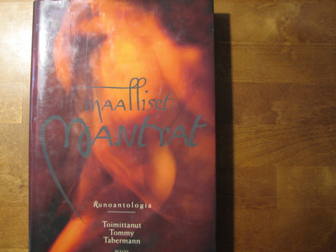 Maalliset mantrat, runoantologia, Tommy Tabermann (toim.)