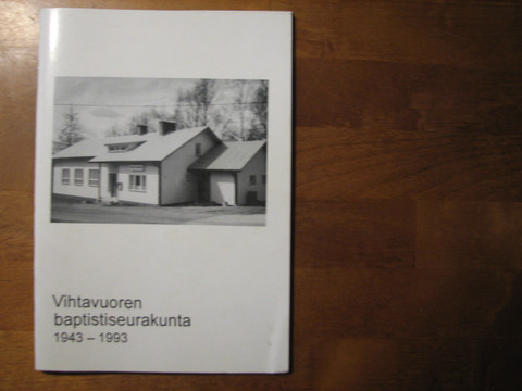 Vihtavuoren baptistiseurakunta 1943-1993