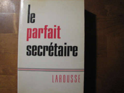Le parfait secrétaire, Louis Chaffurin