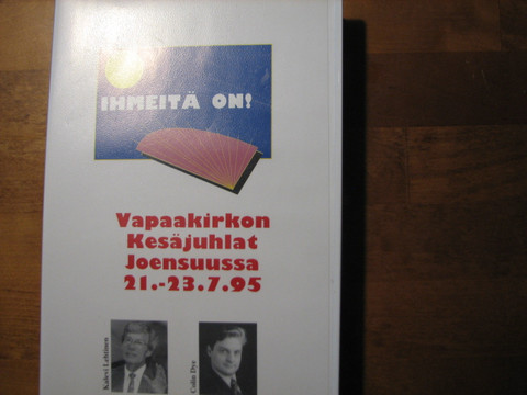 Ihmeitä on, Suomen vapaakirkon kesäjuhlat 1995, Kalevi Lehtinen, Colin Dye