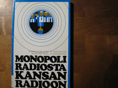 Monopoliradiosta kansan radioon