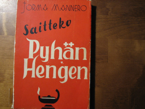 Saitteko Pyhän Hengen, Jorma Mannero
