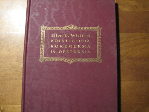Kristillisiä kokemuksia ja opetuksia, Ellen G. White