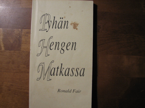 Pyhän Hengen matkassa, Ronald Fair