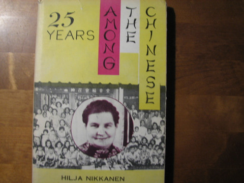 25 years among the Chinese, Hilja Nikkanen