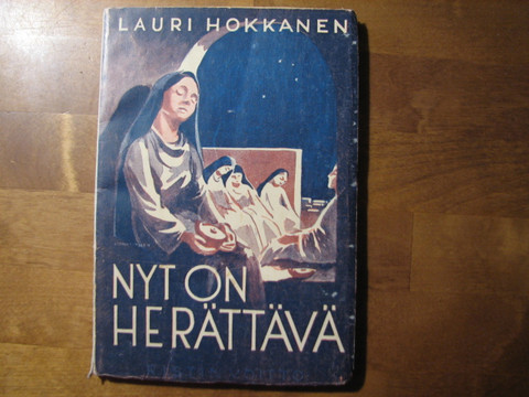Nyt on herättävä, Lauri Hokkanen