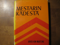 Mestarin kädestä, Arvid von Martens