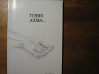 Tyhjin käsin..., Irja Suhonen