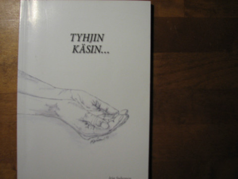 Tyhjin käsin..., Irja Suhonen