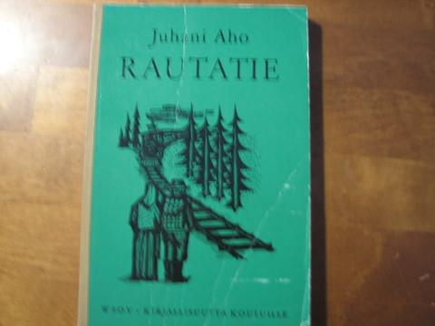 Rautatie, Juhani Aho