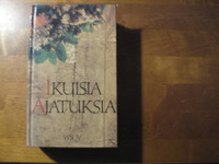 Ikuisia ajatuksia, Martti Haavio (toim.)