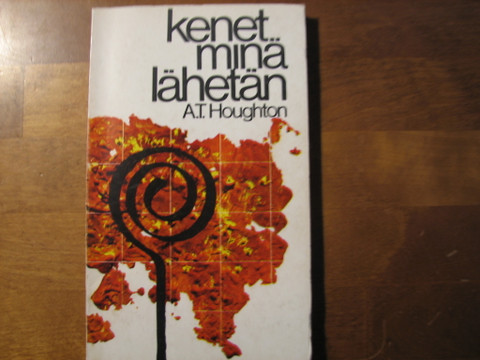 Kenet minä lähetän, A.T. Houghton