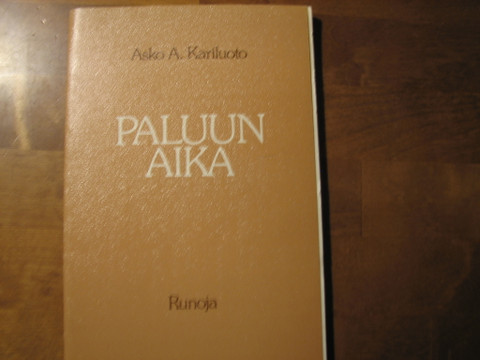 Paluun aika, Asko A. Kariluoto