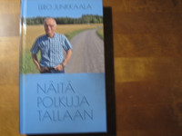 Näitä polkuja tallaan, Eero Junkkaala, d2