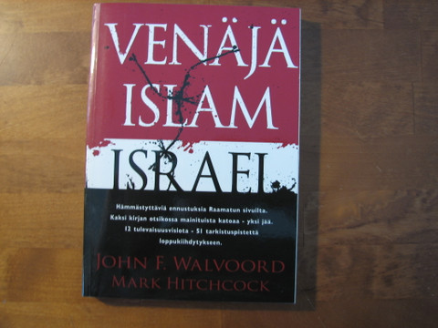 Venäjä, islam, Israel, John F. Walvoord, Mark Hitchcock, d2