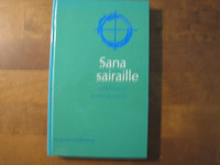 Sana sairaille, Mikko Kivekäs (toim.)