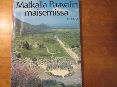 Matkalla Paavalin maisemissa, F.F. Bruce