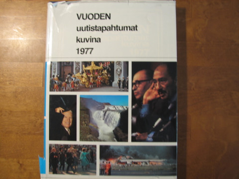 Vuoden uutistapahtumat kuvina 1977