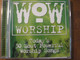 WOW worship, today´s 30 most powerful worship songs