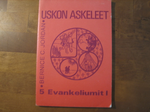 Uskon askeleet, osa 5, Evankeliumit 1, Bernice C. Jordan