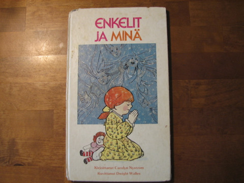 Enkelit ja minä, Carolyn Nystrom