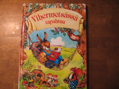 Vihermetsässä tapahtuu