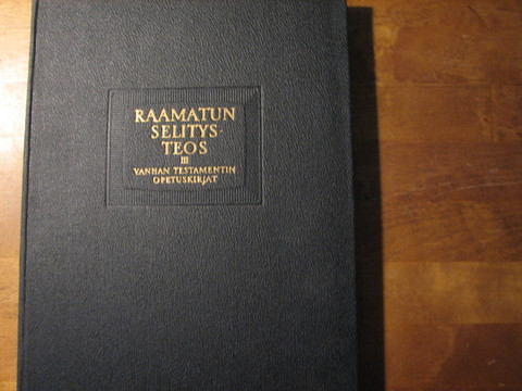 Raamatun selitysteos, Vanhan Testamentin opetuskirjat, A.F. Puukko