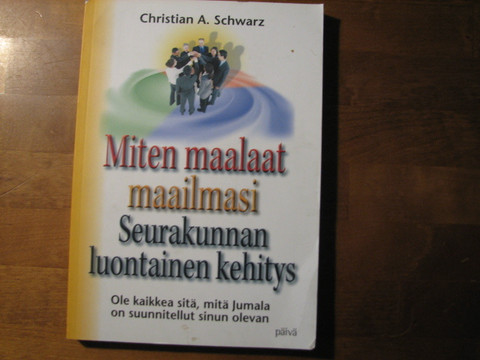 Miten maalaat maailmasi, seurakunnan luontainen kehitys, Christian A. Schwarz