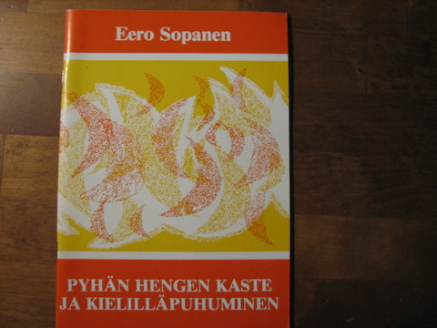 Pyhän Hengen kaste ja kielilläpuhuminen, Eero Sopanen