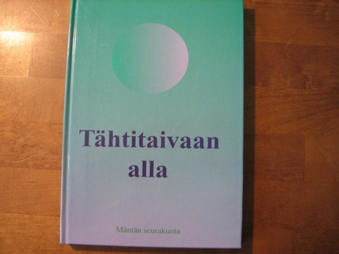 Tähtitaivaan alla, Teemu Paarlahti (toim.)