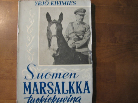 Suomen Marsalkka tuokiokuvina, Yrjö Kivimies