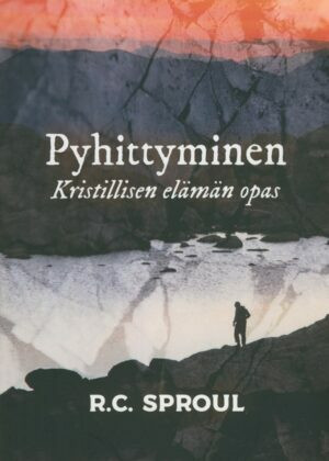 Pyhittyminen, kristillisen elämän opas, R.C. Sproul