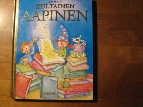 Tammen kultainen aapinen, Leena Krokfors, Mervi Lindman, Tittamari Marttinen, Timo Parvela