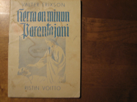 Herra on minun parantajani, Valter Erixson