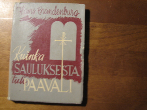 Kuinka Sauluksesta tuli Paavali, Hans Brandenburg