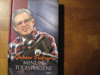Minun todistukseni, Juhani Eriksson