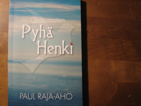 Ohittamaton Pyhä Henki, Paul Raja-aho, d2