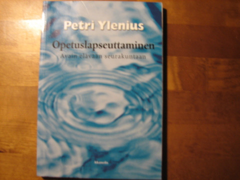 Opetuslapseuttaminen, avain elävään seurakuntaan, Petri Ylenius, d2