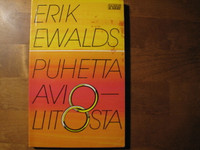 Puhetta avioliitosta, Erik Ewalds