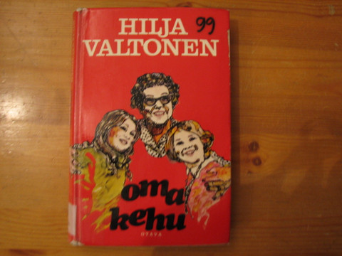 Omakehu, Hilja Valtonen
