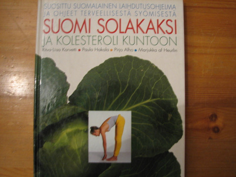 Suomi solakaksi ja kolesteroli kuntoon, Ritva-Liisa Karvetti ym.
