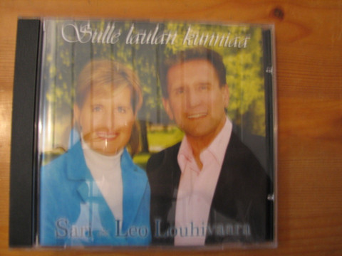 Sulle laulan kunniaa, Sari & Leo Louhivaara