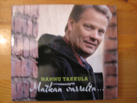 Matkan varrelta, Hannu Takkula