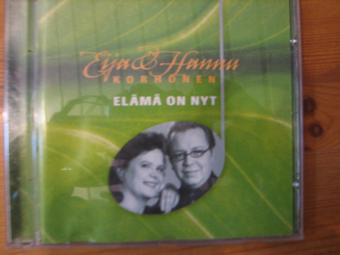 Elämä on nyt, Eija ja Hannu Korhonen
