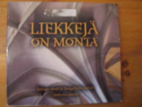 Liekkejä on monta