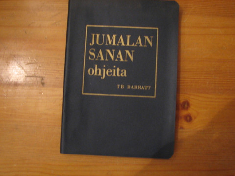 Jumalan sanan ohjeita, T.B. Barratt